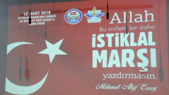 İstiklal Marşımızın kabul edilişinin 97.yıldönümü ve Mehmet Akif Ersoyu Anma Programı